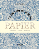 Tour du monde du papier (Le)